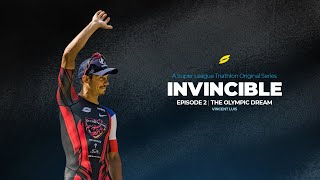 Vincent Luis : The Olympic Dream | Triathlon Documentary | INVINCIBLE Episode 2