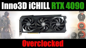 Inno3D RTX 4090 iCHILL X3 24G  | Overclocked (manually)