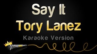 Video thumbnail of "Tory Lanez - Say It (Karaoke Version)"