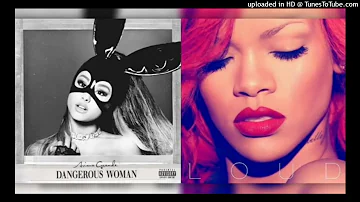 Ariana Grande/Rihanna - Into You/What's My Name? (B95)