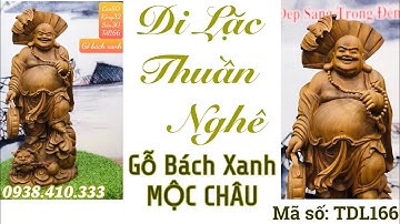 Tượng Di Lặc Gỗ Bách Xanh Mộc Châu Liền Khối Đục Kĩ -MS-TDL166| Tượng Gỗ Độc Đáo-0938.410.333