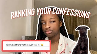 Ranking Your CONFESSIONS!!! **absolutely diabolical**