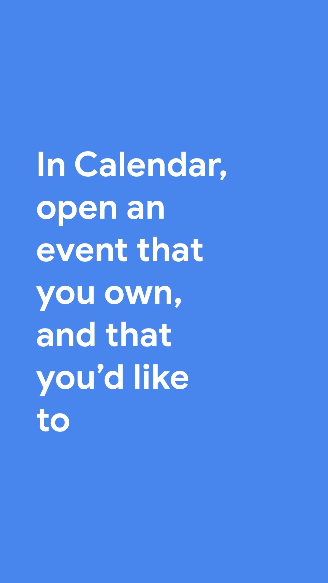 Transferring ownership of a Google Calendar event in a few simple steps 