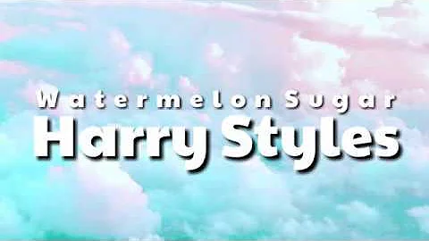 Harry Styles - Watermelon Sugar (Lyrics)