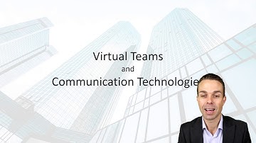 Virtual Teams and Communication Technology - Key Concepts in Project Management
