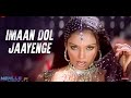 Imaan Dol Jayenge |Nehlle Pe Dehlla|Saif Ali Khan & Sanjay Dutt | Sunidhi Chauhan & Vinod R