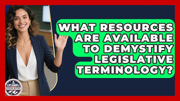What Resources Are Available to Demystify Legislative Terminology? - Inside the Legislative Branch