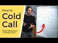 How to Cold Call - Web Designers/Freelancers