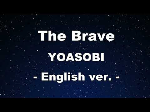 Karaoke♬ The Brave - YOASOBI 「勇者」English Ver.【No Guide Melody】 イInstrumental, Lyric, BGM