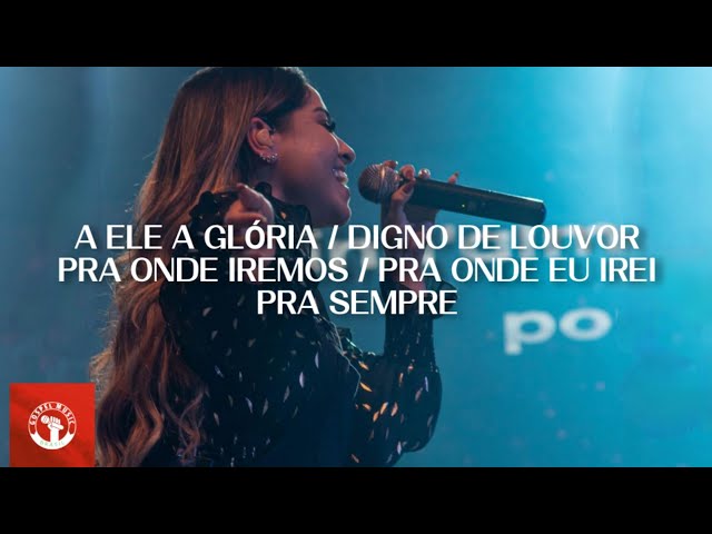 Gabriela Rocha - A Ele A Glória / Agnus Dei / Pra Onde Iremos | Noite De Adoração class=