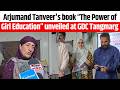 Arjumand Tanveer's book “The Power of Girl Education” unveiled at GDC Tangmarg