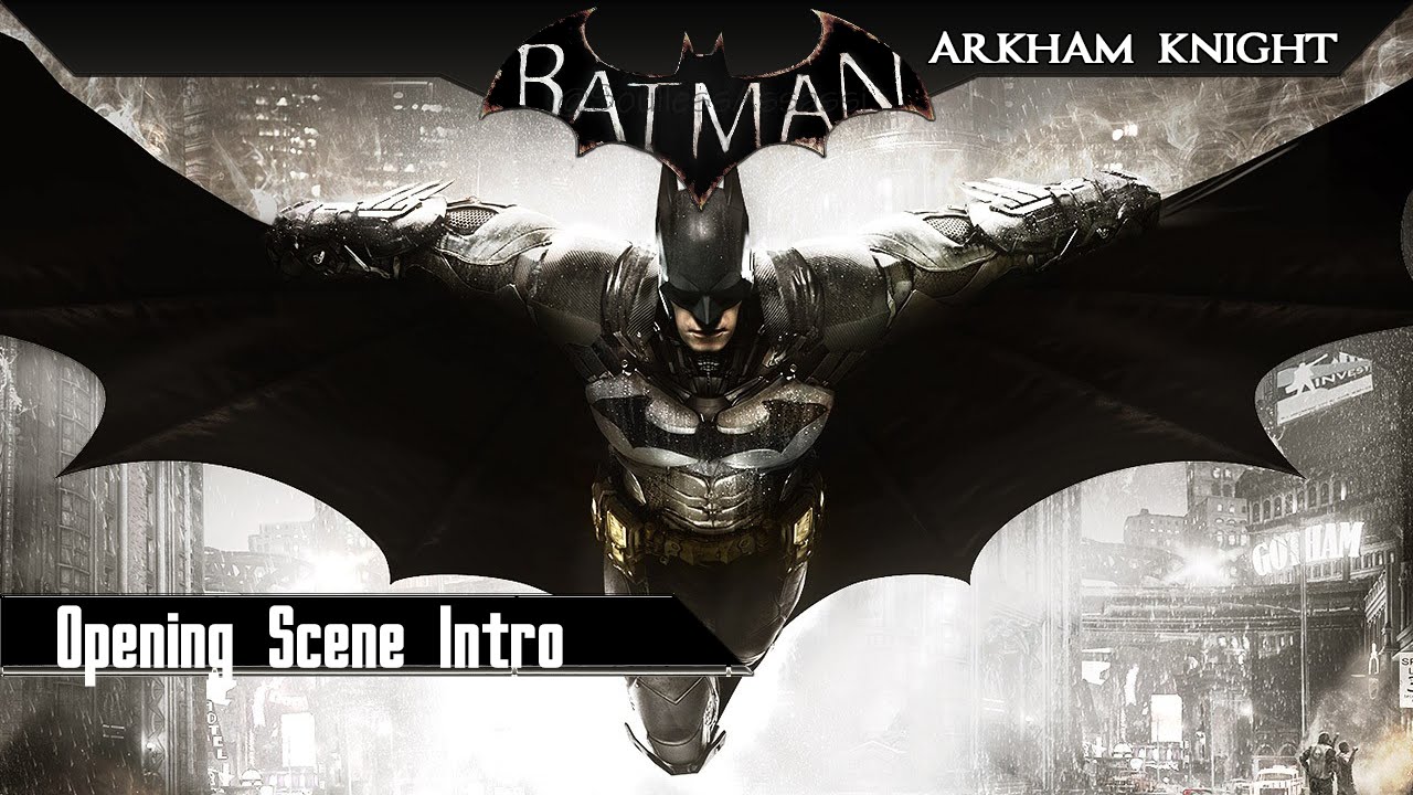 Batman Arkham Knight Opening Scene