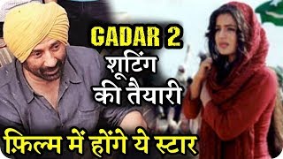 Gadar 2 || Upcoming Romantic Action Movie || Shooting Start Soon || Sunny Deol || Ameesha Patel
