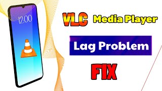 How To Fix Lag Problem VLC Media Player | VLC Media Player Lag Fix | Lag Fix VLC Media Player