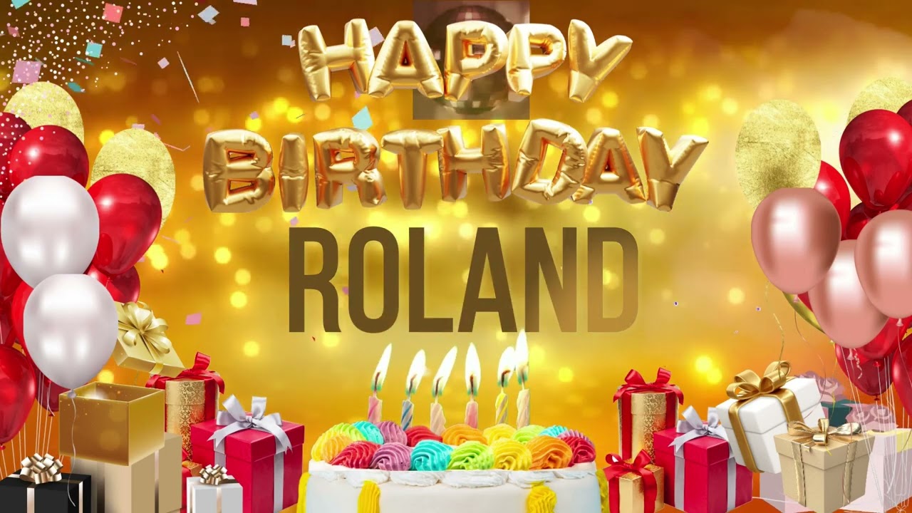 Roland - Happy Birthday Roland