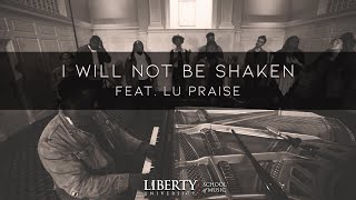 I Will Not Be Shaken | LU Praise Resimi