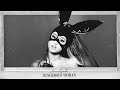Ariana Grande Knew Better Extended Version