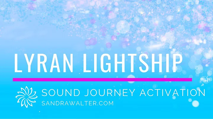 Lyran Lightship: Blessing and #DNAActivation
