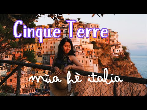 CINQUE TERRE - 2N1Đ ở 5 Làng Chài Ven Bờ Biển Italia | Traveling to Cinque Terre - Italy Travel Vlog