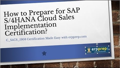 SAP S4HANA Cloud Sales Implementation (C-S4CS-1908) Certification Guide