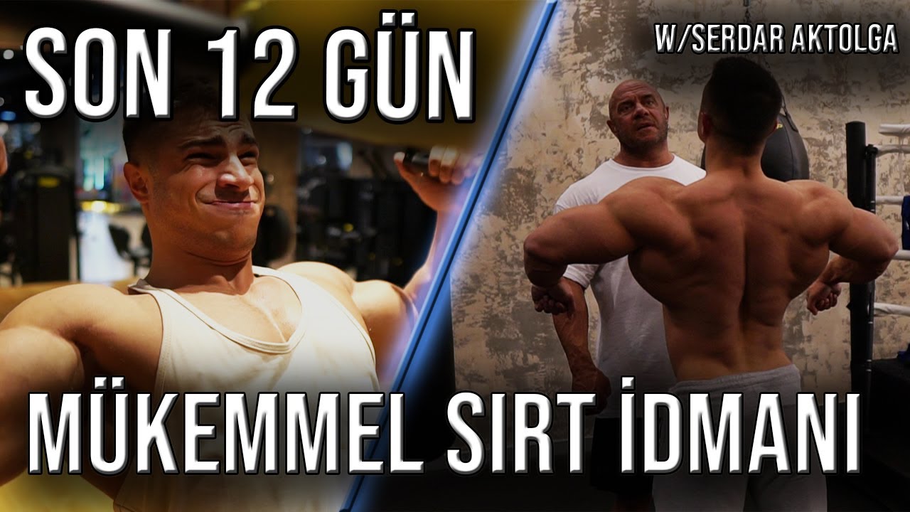 12 DAYS OUT/Sırta Son Dokunuşlar Yapıldı w/ Serdar Aktolga