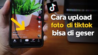 Cara upload foto slide di tiktok