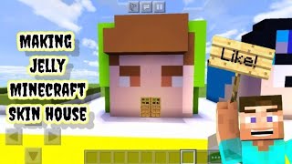 Making Jelly Minecraft skin house || 5th episode || Famous Minecraft YouTuber series