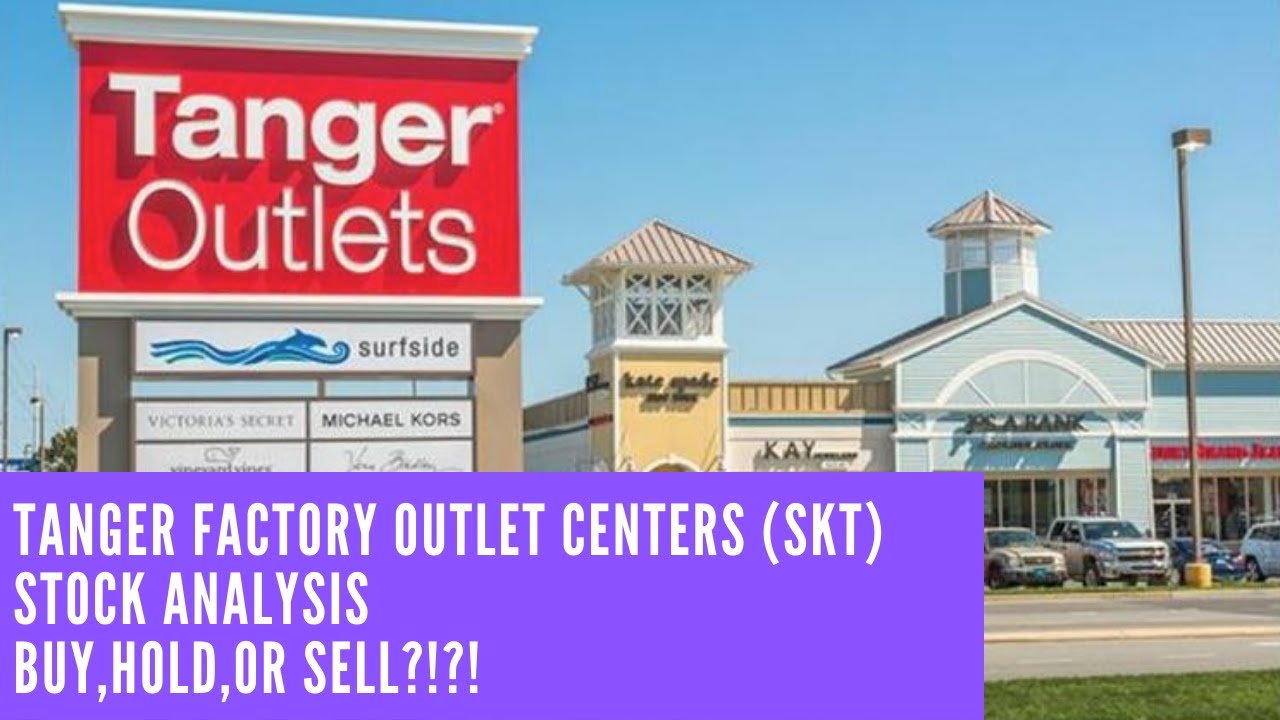 Tanger Factory Outlet Centers (SKT) Stock Analysis (January 2020)