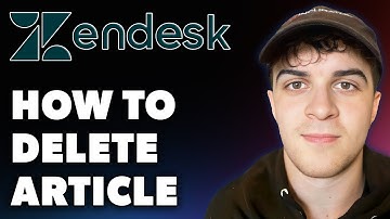 How to Delete Article on Zendesk (Full 2024 Guide)