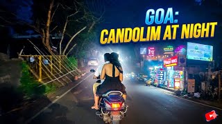 Goa | Candolim At Night | Candolim Beach Road | Goa Tour | Best Tourist Place | Goa Latest Vlog