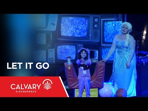 Let It Go - Calvary Albuquerque