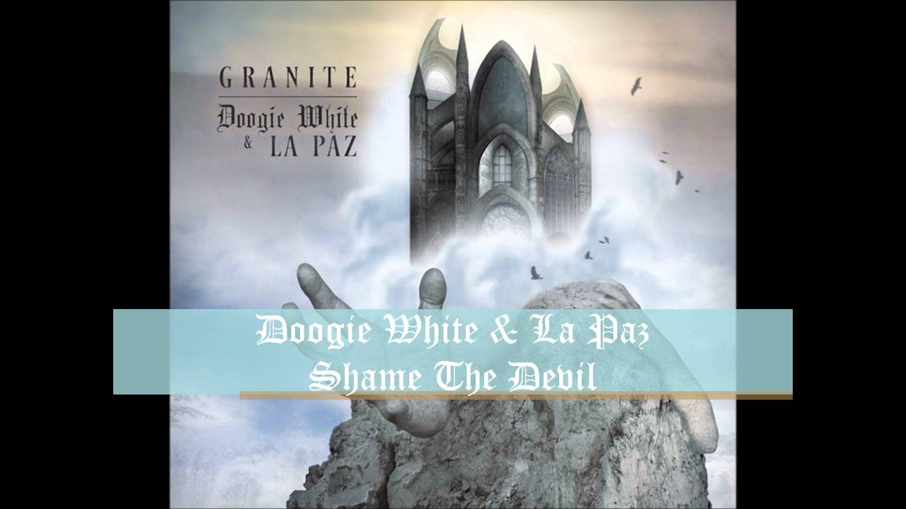 Watch Doogie White & La Paz -- Shame the Devil on YouTube Watch Doogie White & La Paz -- Shame the Devil on YouTube