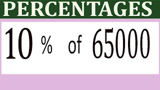 Percentages     10      Percentage    Of    65000