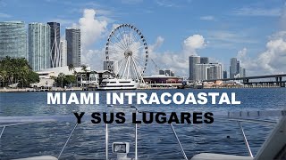 🛥MIAMI,FL. EL ⚓️INTRACOASTAL 🛥🇺🇸