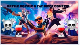 First Fortnite video *BATTLE ROYALE & PIECE CONTROL*