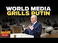 Putin LIVE | Putin in the Hot Seat as Global Media Fires Questions on War and Power | Russia-Ukraine