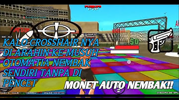 MONETLOADER NEMBAK OTOMATIS!! GTA SAMP ANDROID