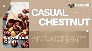 DACKOR | Casual Chestnut - New Woodgrain 3D Laminate!