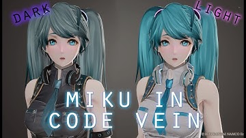 Hatsune Miku in Code Vein tutorial!