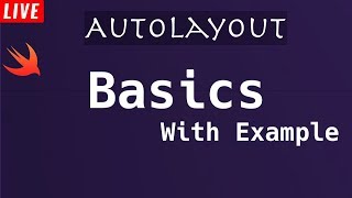 #3 Swift 4, Xcode 10, AutoLayout