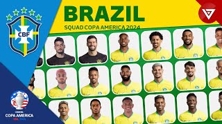 BRAZIL SQUAD COPA AMERICA 2024  BRAZIL 26 MAN PLAYERS SQUAD DEPTH 2024