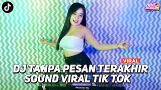 Download lagu DJ TANPA PESAN TERAKHIR X CI CIRO CIRO SOUND HESAN VIRAL TIK TOK JEDAG JEDUG FULL BASS