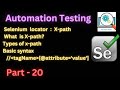 Part - 20 | What is X-path ? | Types of X-path? | Syntax of X-path | #selenium | #automationtesting
