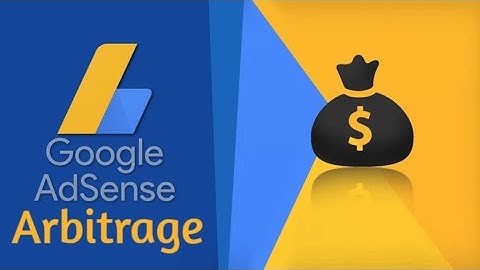 What is AdSense Arbitrage..???