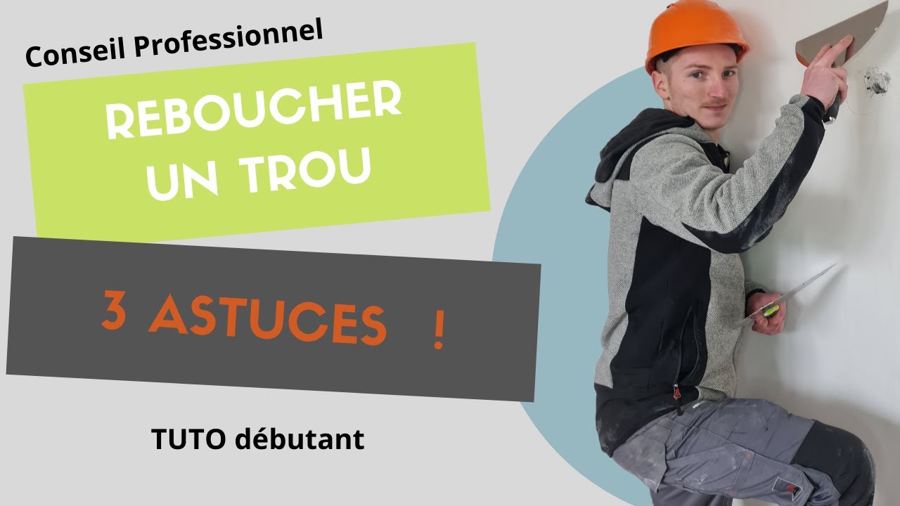 Comment reboucher un trou dans un mur ? - IM2E Habitat