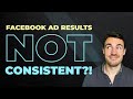 Why Your Facebook Ad Results Are NOT Consistent!