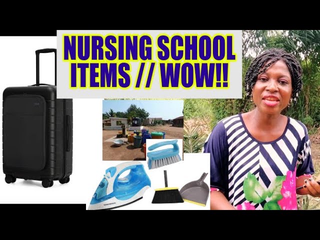 2022 NURSING SCHOOLS: You Must Prepare For These Items Early Before Prices Go Up/ BY AWONO class=