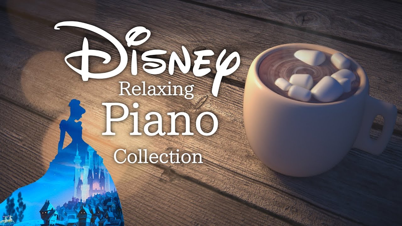 Disney Relaxing Piano Collection 247