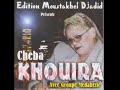Cheikha Khouira Medahette Ayat Alik Boualam Djilali Cheikha Khouira Medahette Ayat Alik Boualam Djilali