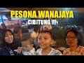 PESONA WANAJAYA CIBITUNG !!!